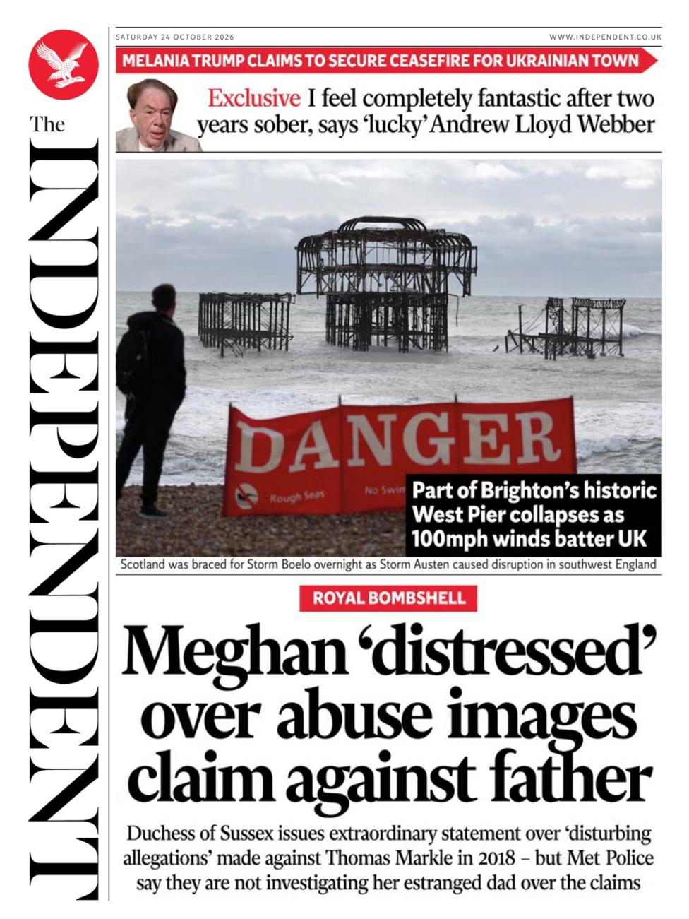 "Meghan 'distressed' over abuse images claim against father," reads the headline on the front page of the Independent.