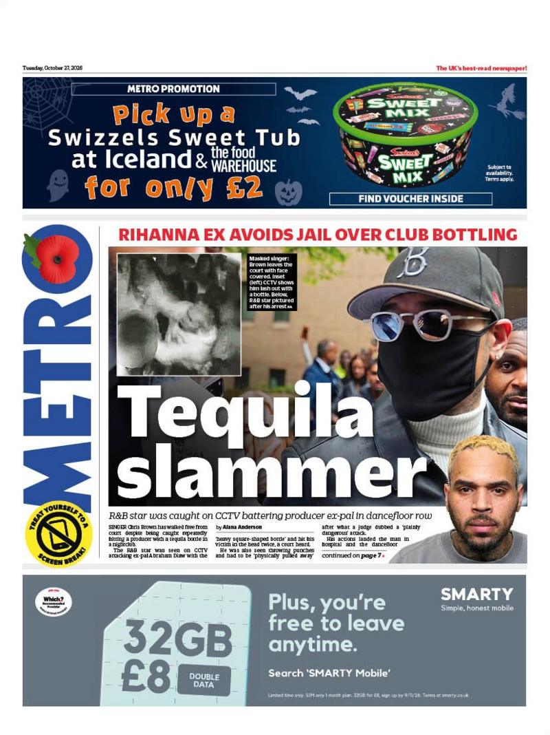 The headline on the front page of the Metro reads: “Tequila slammer”.