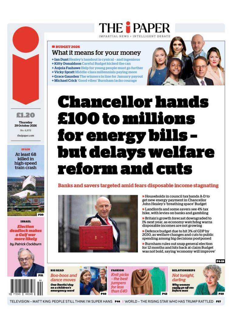 The headline on the front page of the i Paper reads: 'Chancellor hands £100 to millions for energy bills - but delays welfare reform and cuts.'