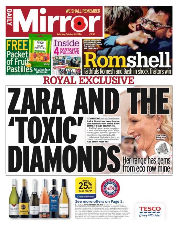The headline on the front page of the Daily Mirror reads: "Zara and the 'toxic' diamonds".